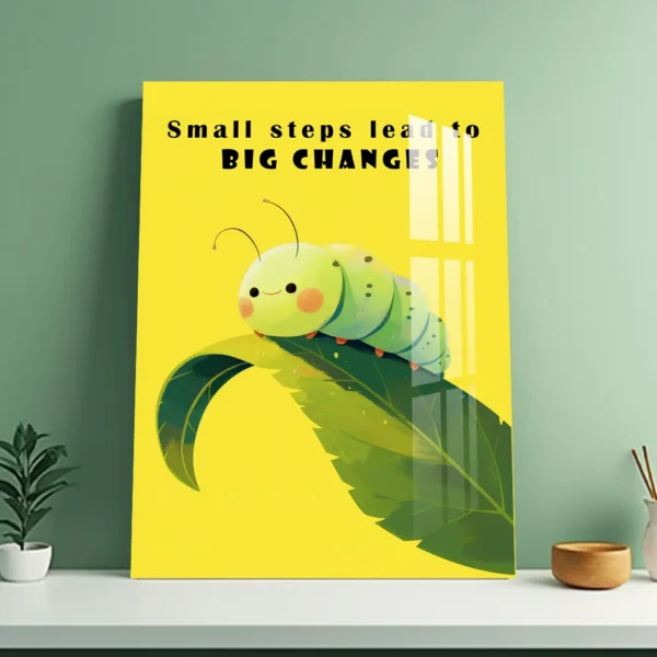 Happy Caterpillar Wall Art – Motivational Art: Small Steps, Big Changes